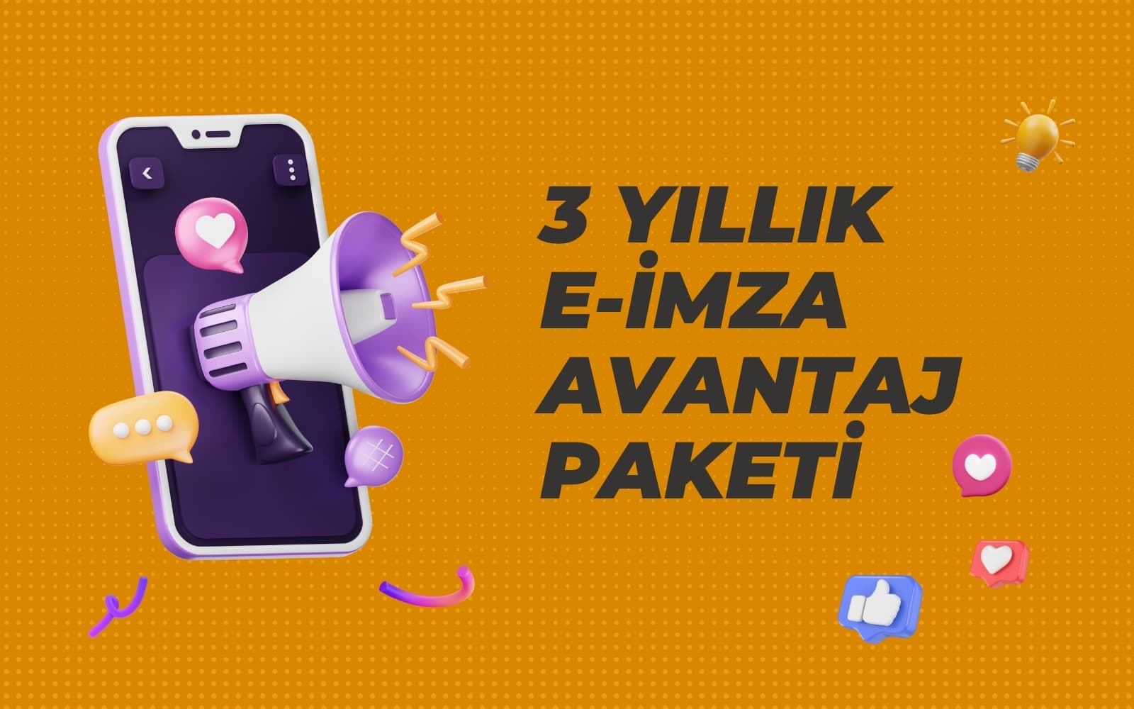Börü Medya kampanya görseli: e-İmza — 3 Yıllık e-İmza Avantaj Paketi. USB token dahil, yerinde teslim ve 10 dakikada aktivasyon — yıl sonuna özel.